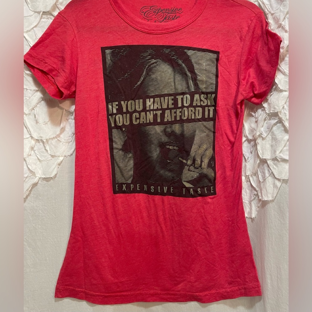 Expensive Taste Tee
